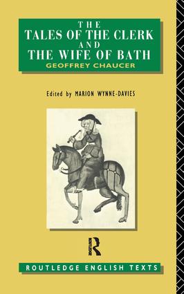Tales of The Clerk and The Wife of Bath