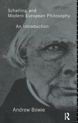 Schelling and Modern European Philosophy: