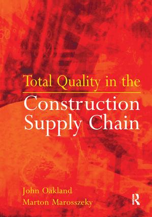 Total Quality in the Construction Supply Chain