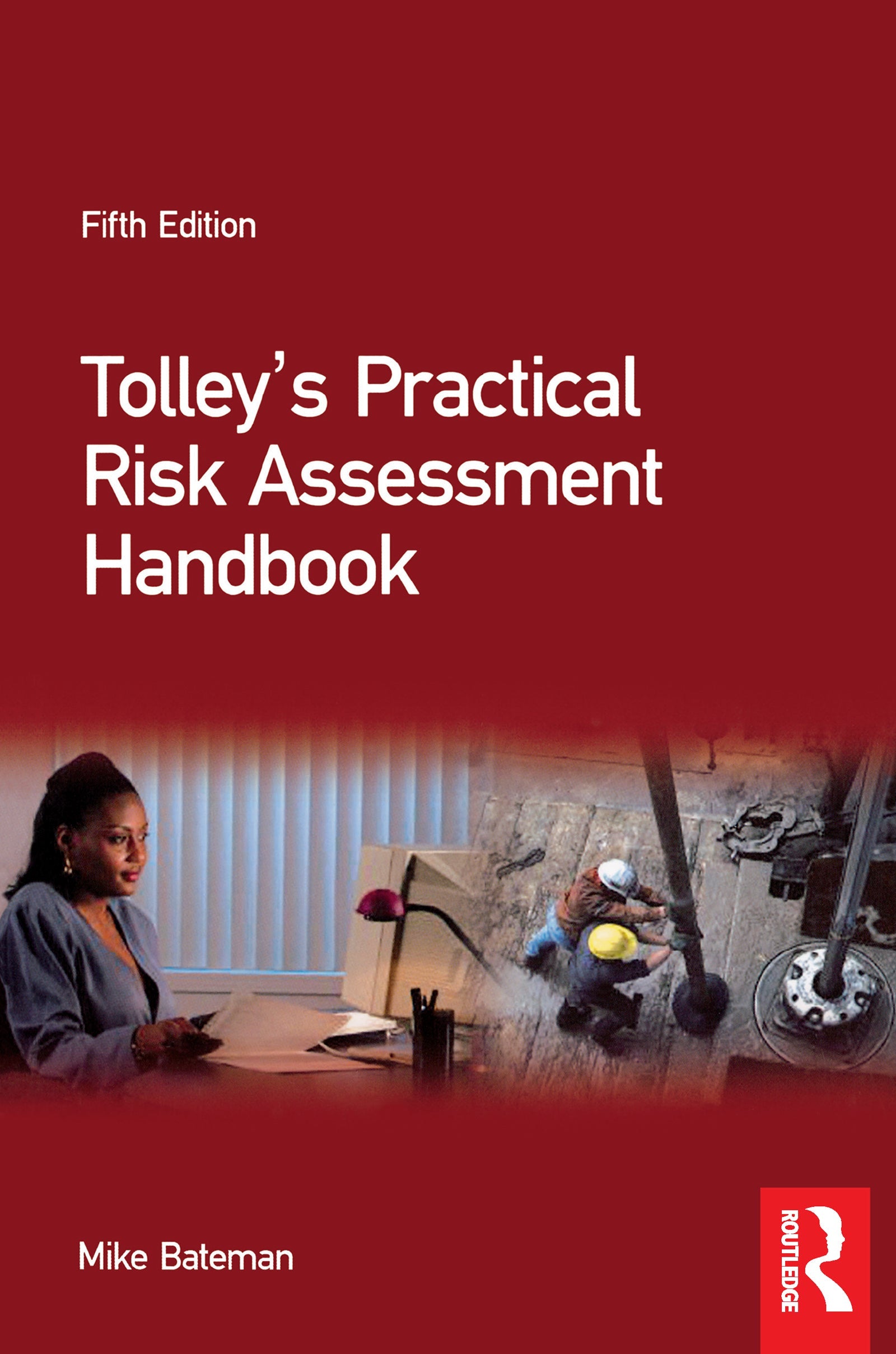 Tolley's Practical Risk Assessment Handbook
