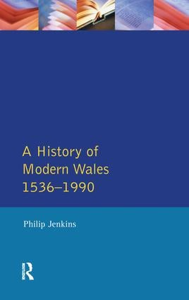 History of Modern Wales 1536-1990