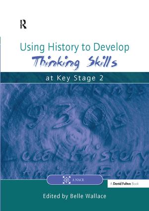 Using History to Develop Thinking Skills at Key Stage 2