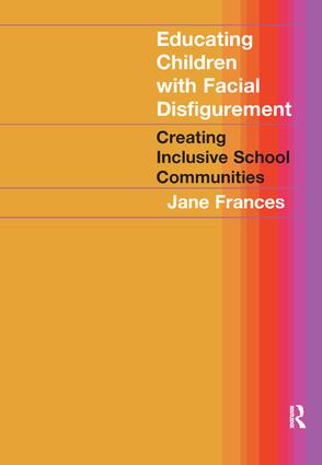Educating Children with Facial Disfigurement