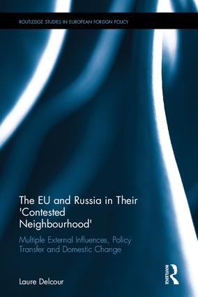 EU and Russia in Their 'Contested Neighbourhood'