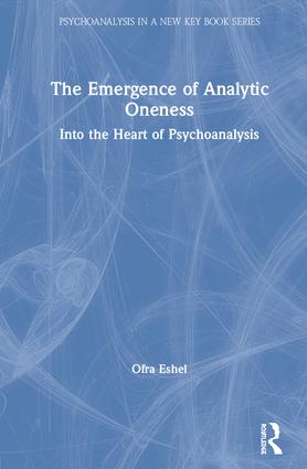 Emergence of Analytic Oneness