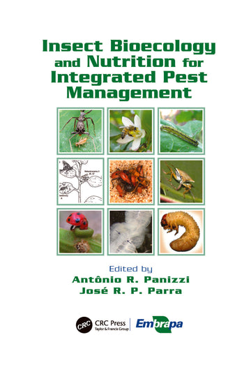 Insect Bioecology and Nutrition for Integrated Pest Management