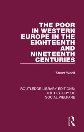 Poor in Western Europe in the Eighteenth and Nineteenth Centuries