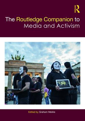 Routledge Companion to Media and Activism