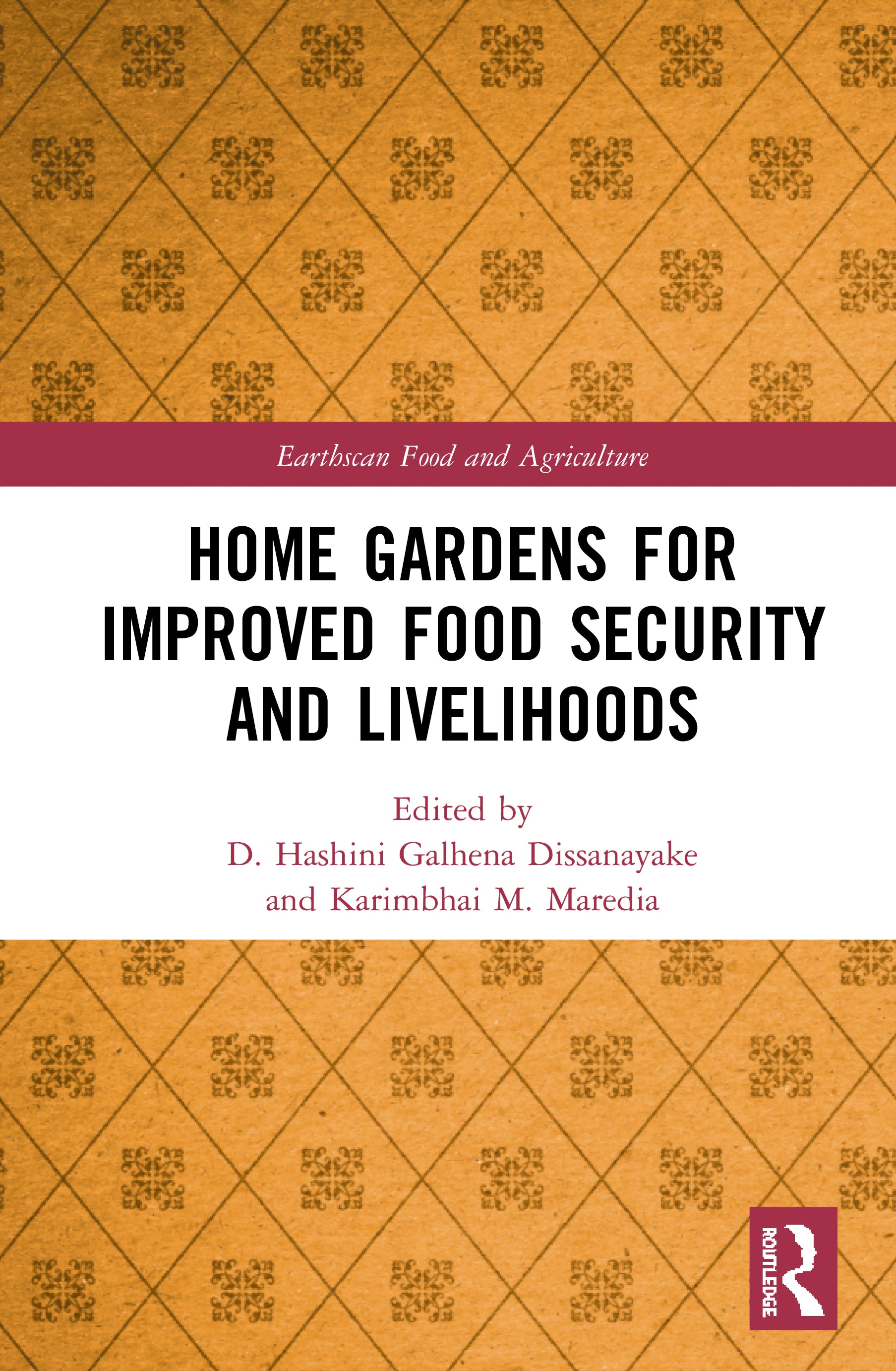 Home Gardens for Improved Food Security and Livelihoods