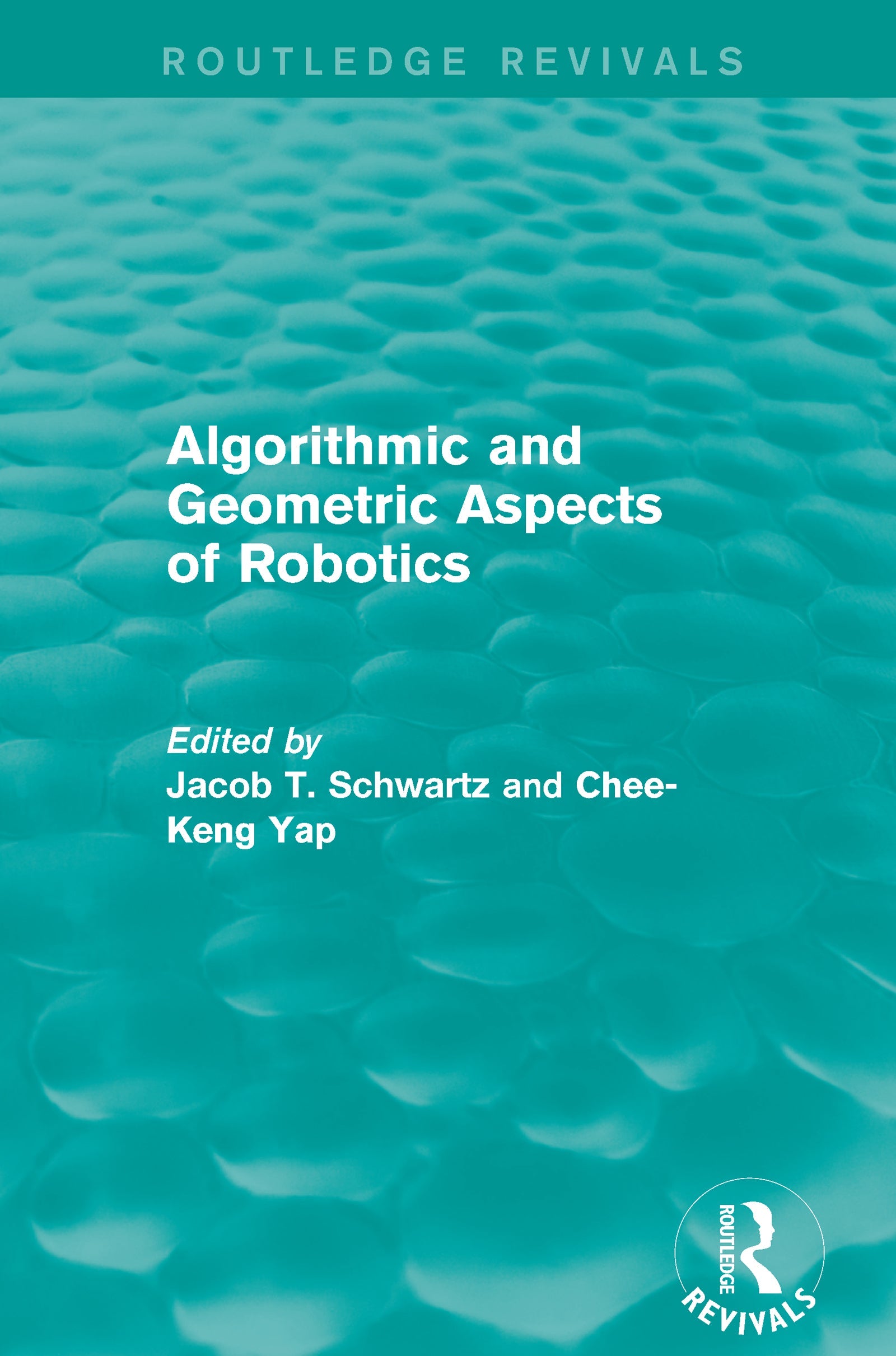 Algorithmic and Geometric Aspects of Robotics (Routledge Revivals)