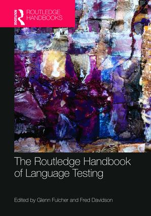 Routledge Handbook of Language Testing