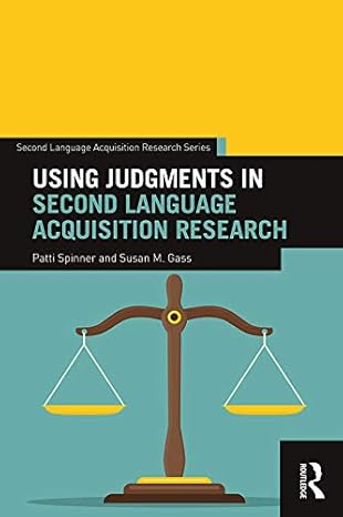 Using Judgments in Second Language Acquisition Research - Hardback