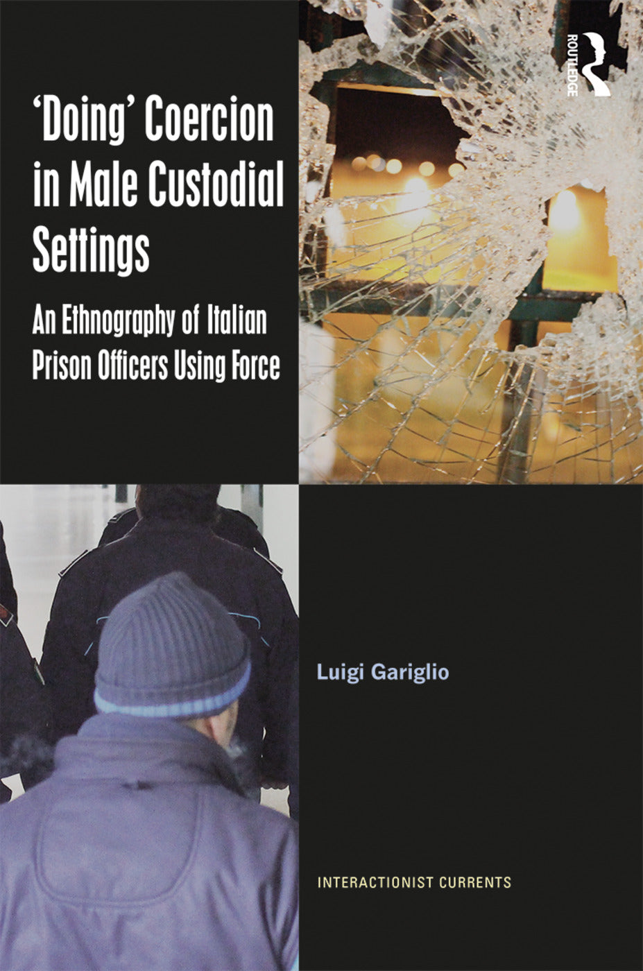 ‘Doing’ Coercion in Male Custodial Settings