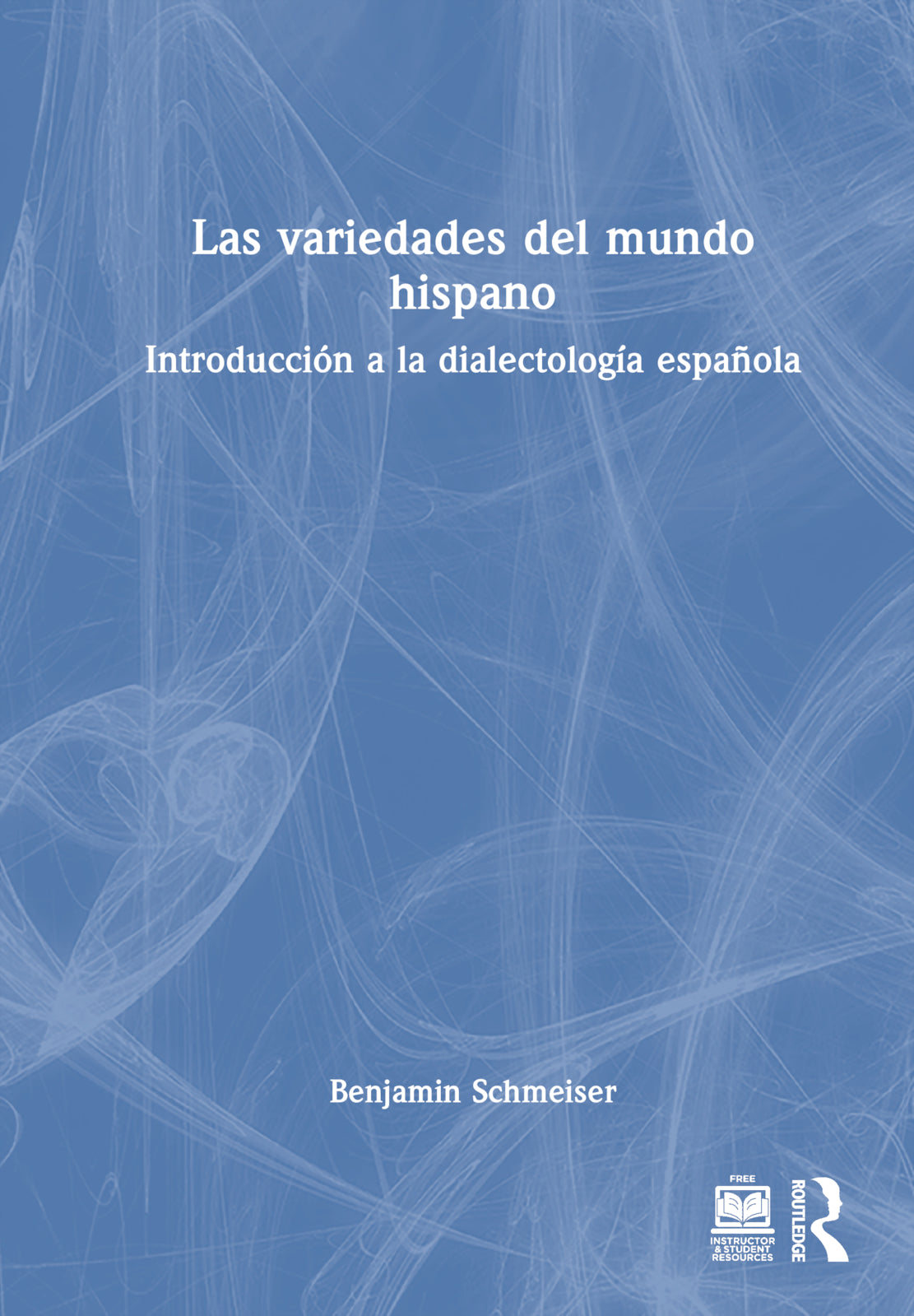 Las variedades del mundo hispano