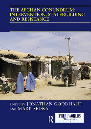 Afghan Conundrum: intervention, statebuilding and resistance