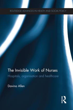 Invisible Work of Nurses