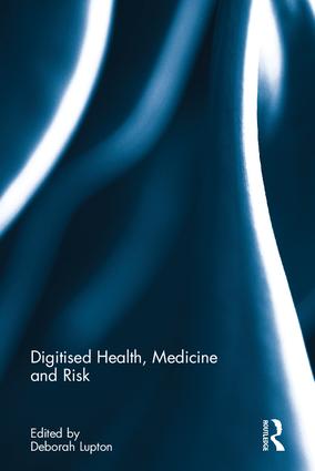 Digitised Health, Medicine and Risk - Hardback