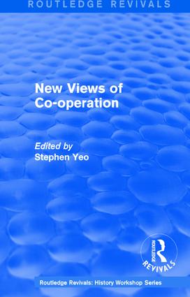 Routledge Revivals: New Views of Co-operation (1988)