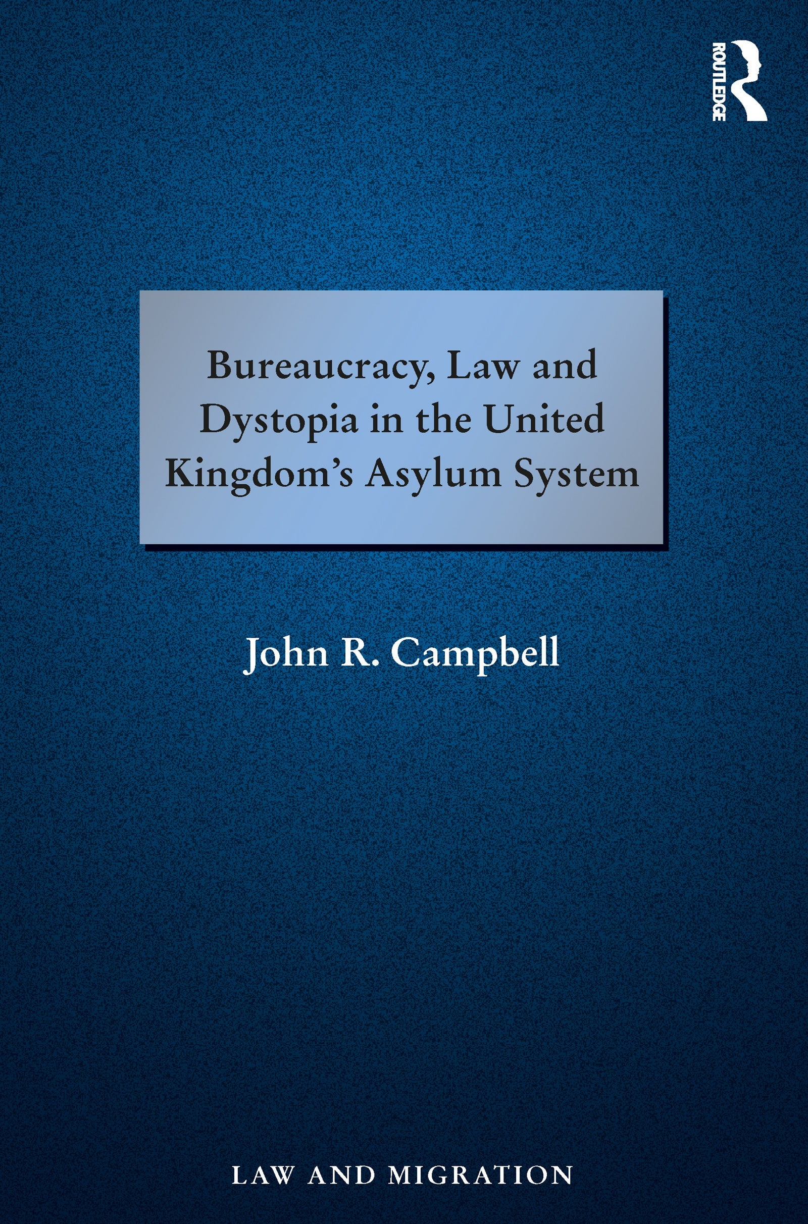 Bureaucracy, Law and Dystopia in the United Kingdom's Asylum System