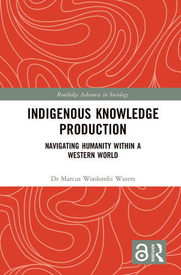 Indigenous Knowledge Production