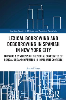 Lexical borrowing and deborrowing in Spanish in New York City