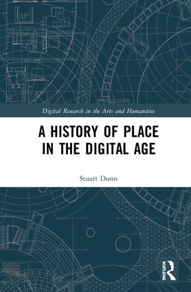 History of Place in the Digital Age