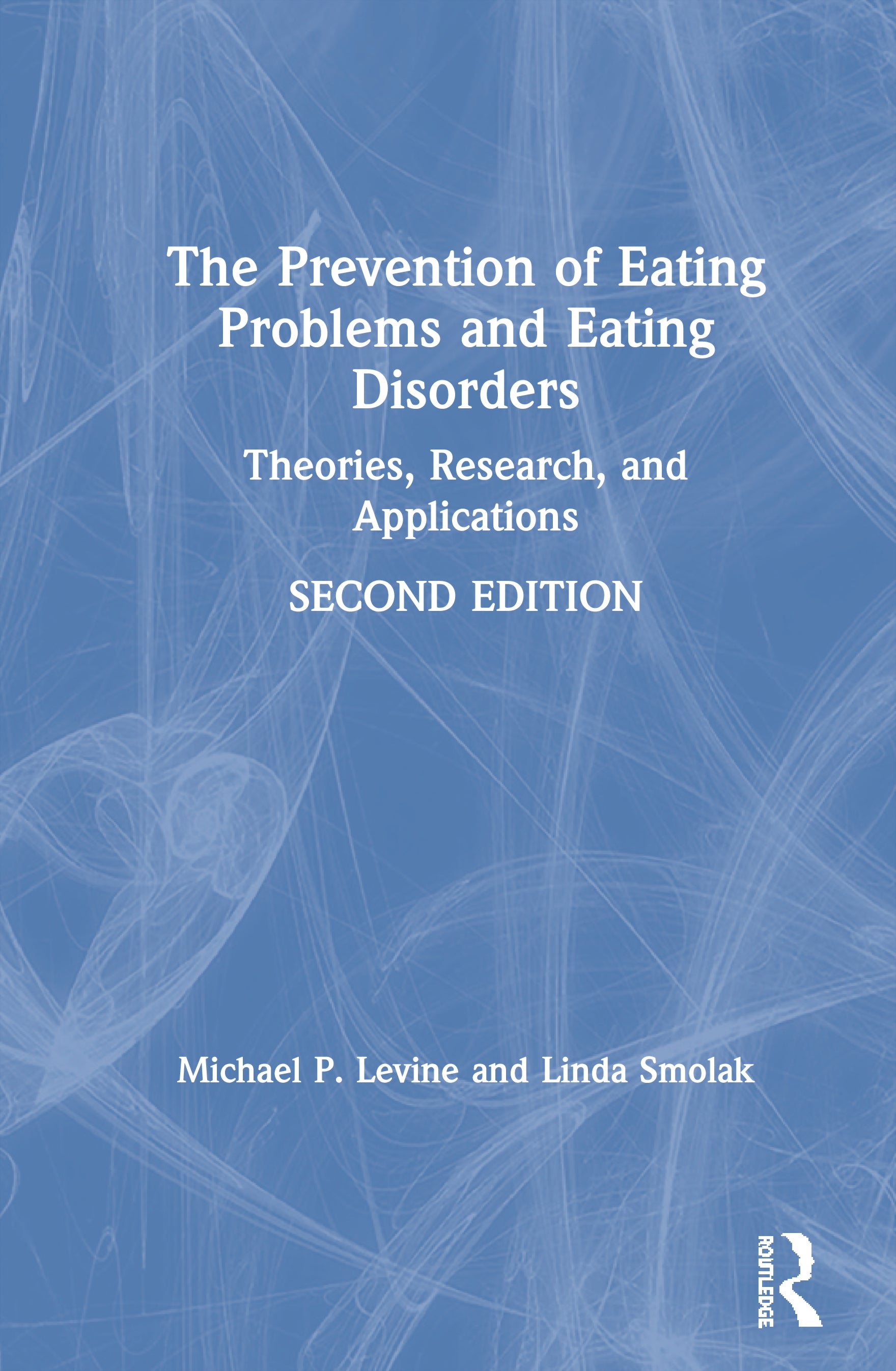 Prevention of Eating Problems and Eating Disorders
