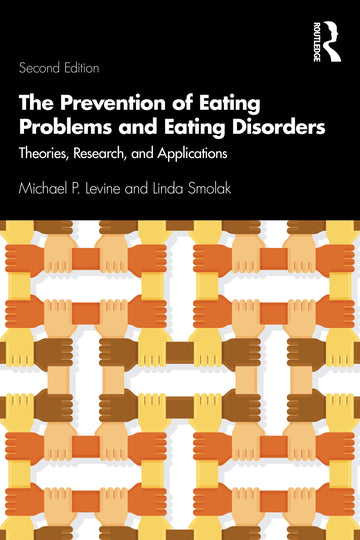 Prevention of Eating Problems and Eating Disorders