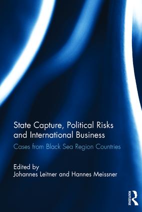 State Capture, Political Risks and International Business