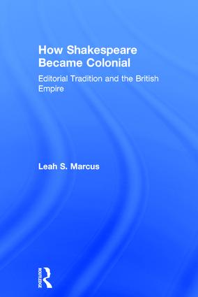 How Shakespeare Became Colonial