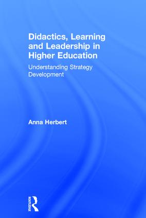 Didactics, Learning and Leadership in Higher Education