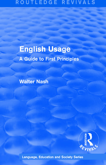 Routledge Revivals: English Usage (1986)