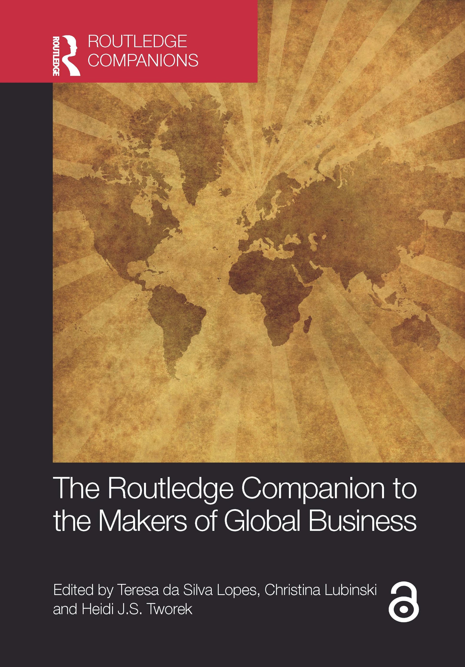 Routledge Companion to the Makers of Global Business