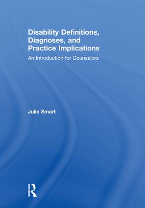 Disability Definitions, Diagnoses, and Practice Implications