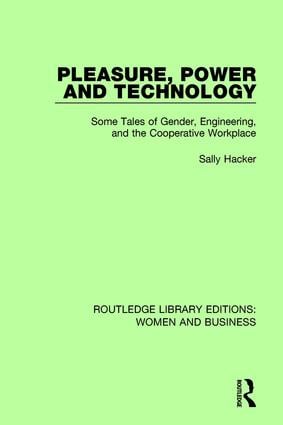 Pleasure, Power and Technology