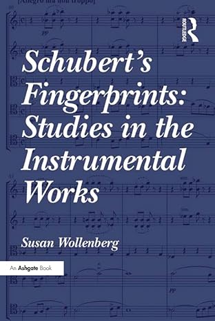 Schubert's Fingerprints: Studies in the Instrumental Works - Paperback / softback