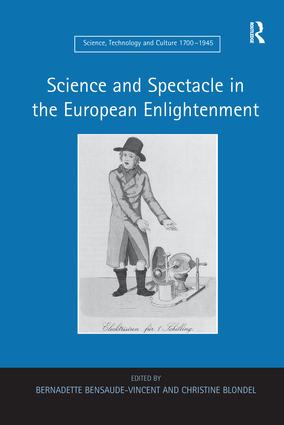 Science and Spectacle in the European Enlightenment