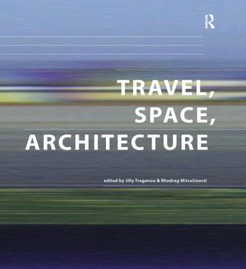Travel, Space, Architecture