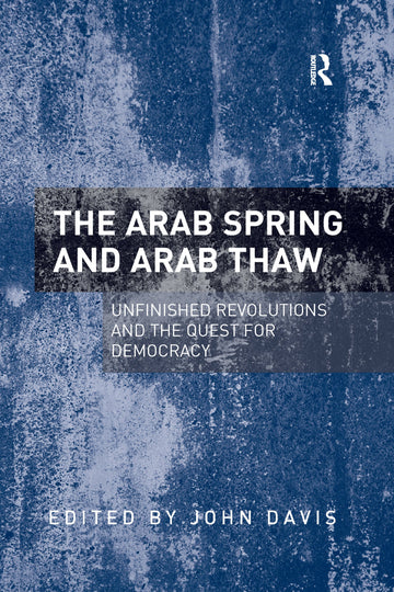 Arab Spring and Arab Thaw