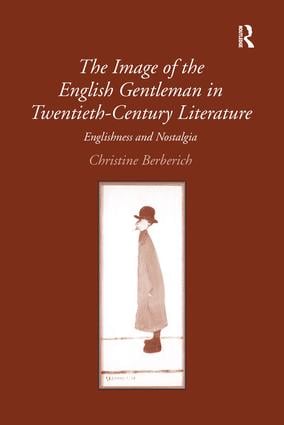 Image of the English Gentleman in Twentieth-Century Literature
