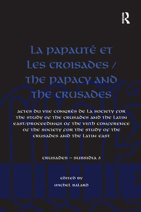 La Papauté et les croisades / The Papacy and the Crusades