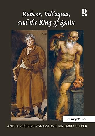 Rubens, Velázquez, and the King of Spain - Paperback / softback