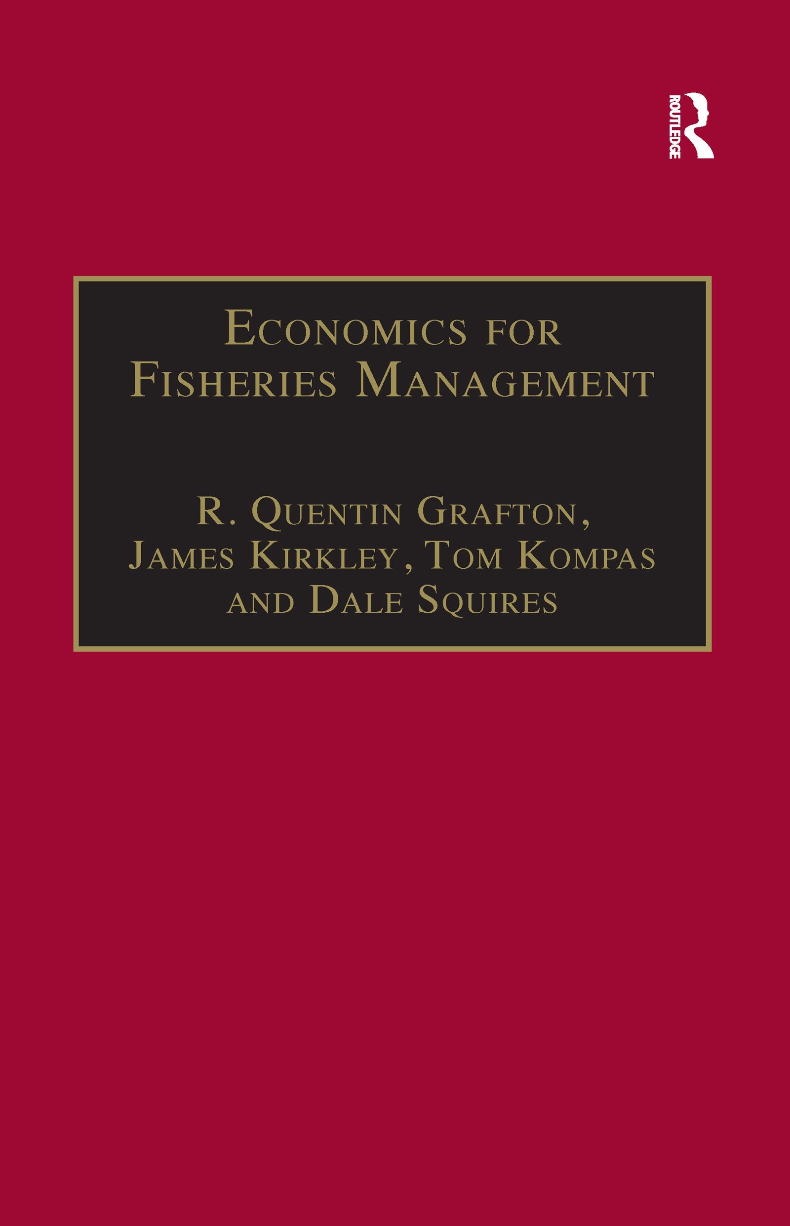 Economics for Fisheries Management