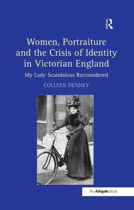 Women, Portraiture and the Crisis of Identity in Victorian England