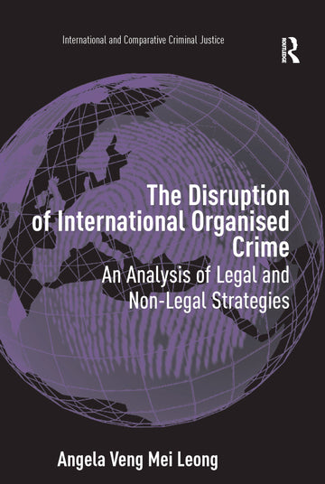 Disruption of International Organised Crime