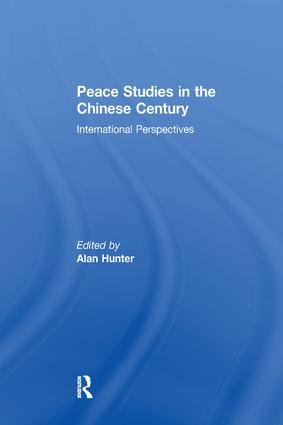 Peace Studies in the Chinese Century
