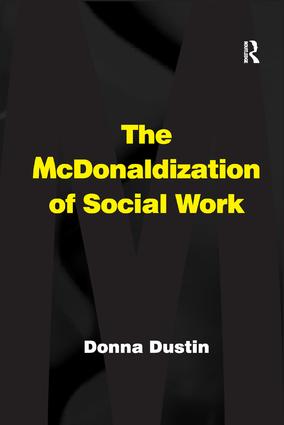 McDonaldization of Social Work