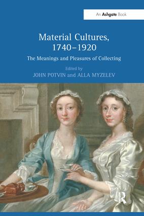 Material Cultures, 1740–1920