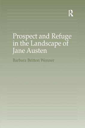 Prospect and Refuge in the Landscape of Jane Austen