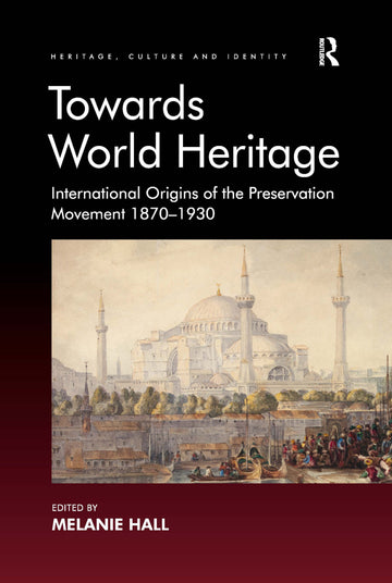 Towards World Heritage - Paperback / softback